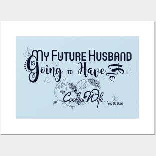 My Future Husband Posters and Art